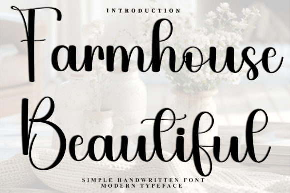 Farmhouse Beautiful: A Festive Script for Editorial Magic