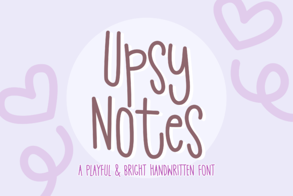 Upsynotes: A Font That Brings Playfulness to Every Project